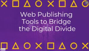 Educational Web Tools to Bridge the Digital Divide